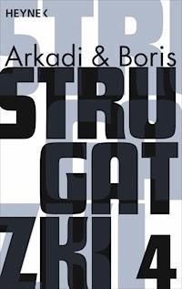 Gesammelte Werke 4 - Arkadi Strugatzki - E-Book