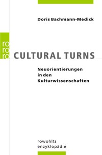 Cultural Turns - Doris Bachmann-Medick - E-Book