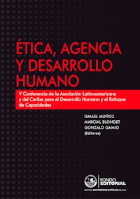 Ética, agencia y desarrollo humano - - E-Book