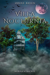 Villa Nocturnia - Odine Raven - E-Book