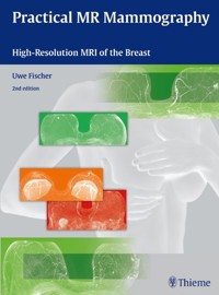 Practical MR Mammography - Uwe Fischer - E-Book