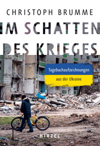 Im Schatten des Krieges - Christoph Brumme - E-Book