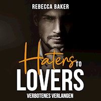 Haters to Lovers - Rebecca Baker - Hörbuch