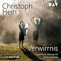 Verwirrnis - Christoph Hein - Hörbuch