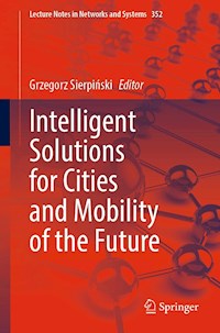 Intelligent Solutions for Cities and Mobility of the Future -  - E-Book