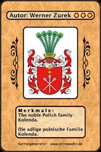 The noble Polish family Kolenda. Die adlige polnische Familie Kolenda. - Werner Zurek - E-Book