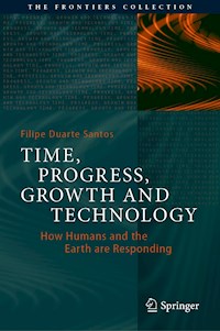 Time, Progress, Growth and Technology - Filipe Duarte Santos - E-Book