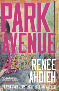Park Avenue - Renée Ahdieh - E-Book