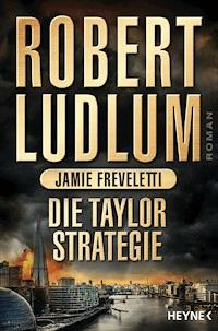 Die Taylor-Strategie - Robert Ludlum - E-Book