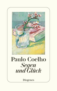 Segen und Glück - Paulo Coelho - E-Book
