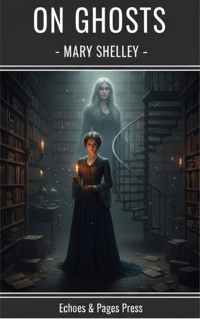 On Ghosts - Mary Shelley - E-Book