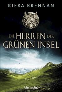 Die Herren der Grünen Insel - Kiera Brennan - E-Book