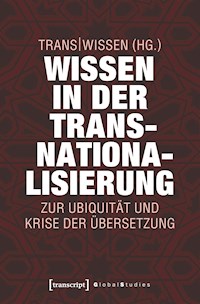 Wissen in der Transnationalisierung -  - E-Book