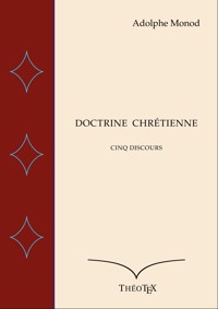 Doctrine Chrétienne - Adolphe Monod - E-Book