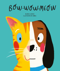 Bow Wow Meow - Blanca Lacasa - E-Book