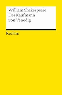Der Kaufmann von Venedig - William Shakespeare - E-Book
