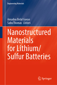 Nanostructured Materials for Lithium/Sulfur Batteries -  - E-Book