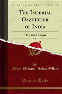 The Imperial Gazetteer of India - Great Britain - E-Book