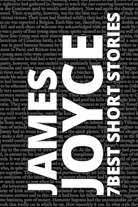7 best short stories by James Joyce - James Joyce - E-Book