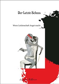 Der Letzte Schuss - Leandra Fabbrino - E-Book