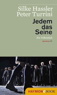 Jedem das Seine - Silke Hassler - E-Book