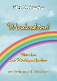 Windeskind - Silke Wojtowitz - E-Book