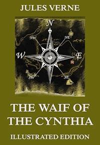 The Waif Of The Cynthia - Jules Verne. - E-Book
