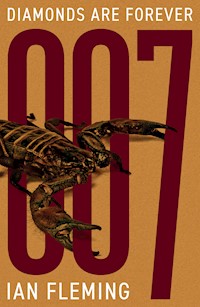 Diamonds are Forever - Ian Fleming - E-Book