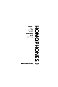 Homophones - Rumi Michael Leigh - E-Book