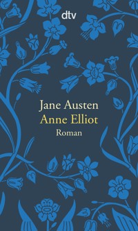Anne Elliot oder die Kraft der Überredung - Jane Austen - E-Book
