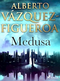 Medusa - Alberto Vázquez Figueroa - E-Book