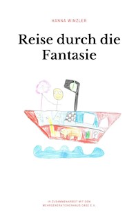 Reise durch die Fantasie - Hanna Winzler - E-Book