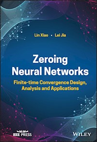 Zeroing Neural Networks - Lin Xiao - E-Book