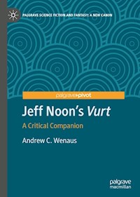 Jeff Noon's "Vurt" - Andrew C. Wenaus - E-Book