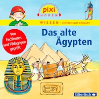Pixi Wissen: Das alte Ägypten - Martin Nusch  - Hörbuch