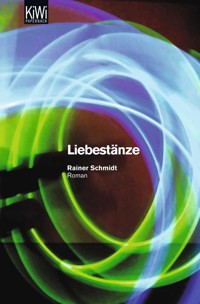 Liebestänze - Rainer Schmidt - E-Book