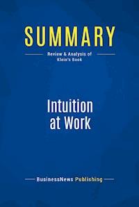 Summary: Intuition at Work - BusinessNews Publishing - E-Book