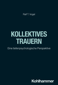 Kollektives Trauern - Ralf T. Vogel - E-Book
