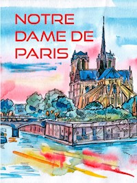 NOTRE DAME DE PARIS - VICTOR HUGO - E-Book