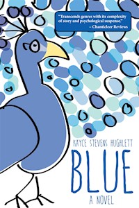 Blue - Kayce Stevens Hughlett - E-Book