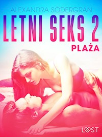 Letni seks 2: Plaża - opowiadanie erotyczne - Alexandra Södergran - E-Book