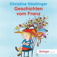 Geschichten vom Franz - Christine Nöstlinger - Hörbuch