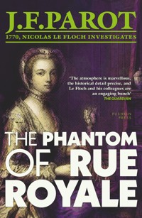 The Phantom of Rue Royale - Jean-François Parot - E-Book