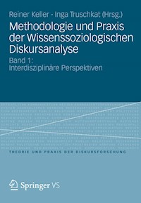 Methodologie und Praxis der Wissenssoziologischen Diskursanalyse -  - E-Book