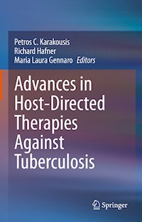 Advances in Host-Directed Therapies Against Tuberculosis -  - E-Book