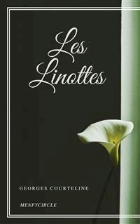 Les Linottes - Georges Courteline - E-Book
