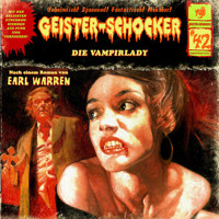 Geister-Schocker, Folge 42: Die Vampirlady - Earl Warren - Hörbuch