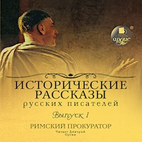 Исторические рассказы русских писателей. Римский прокуратор - Д. Л. Мордовцев - Hörbuch