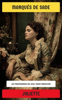 Juliette - MARQUIS DE SADE - E-Book