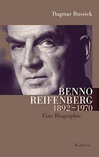 Benno Reifenberg (1892-1970) - Dagmar Bussiek - E-Book